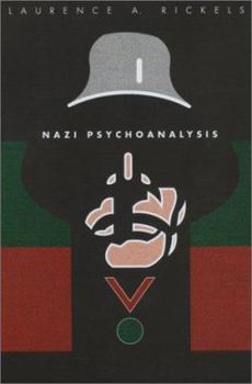 Paperback Nazi Psychoanalysis V1: Volume I: Only Psychoanalysis Won the War Book