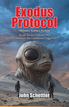 Exodus Protocol: Earthforce Saga #23 (Kirov Series)