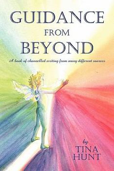 Paperback Guidance from Beyond: A Book of Channelled Writing from Many Different Sources Book