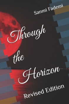 Paperback Through the Horizon: Revised Edition Book