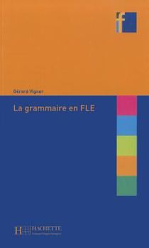 Hardcover La Grammaire En Fle [French] Book