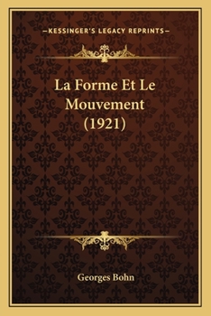 Paperback La Forme Et Le Mouvement (1921) [French] Book