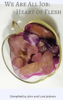 Paperback We Are All Job: Heart of Flesh Book