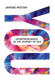 Hardcover You: Entrepreneurship As The Journey of Self Book