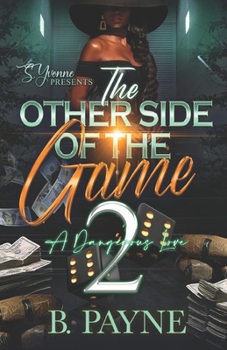 Paperback The Other Side Of The Game 2: A Dangerous Love Book