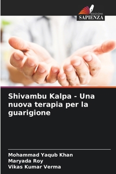 Paperback Shivambu Kalpa - Una nuova terapia per la guarigione [Italian] Book