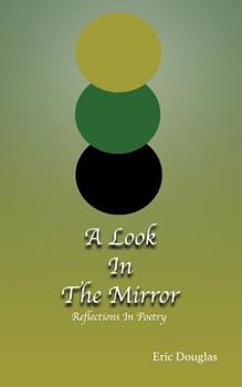 Paperback A Look In The Mirror: Reflections in poetry Book