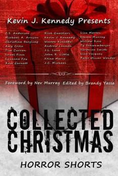 Collected Christmas Horror Shorts - Book #1 of the Collected Horror Shorts
