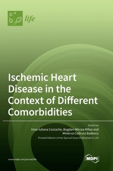 Hardcover Ischemic Heart Disease in the Context of Different Comorbidities Book