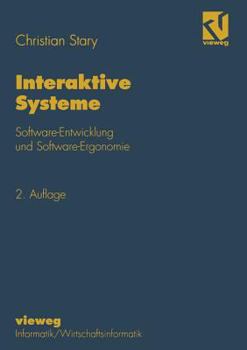 Paperback Interaktive Systeme: Software-Entwicklung Und Software-Ergonomie [German] Book