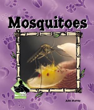 Mosquitos (Animal Kingdom) - Book  of the Buddy Books