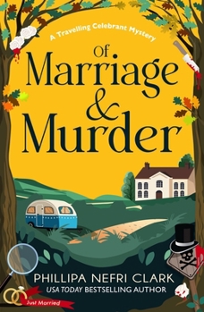 Of Marriage and Murder (Travelling Celebrant Mystery)
