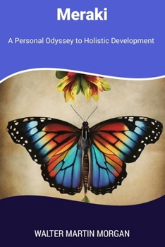 Meraki: A Personal Odyssey to Holistic Development