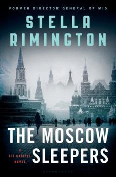 The Moscow Sleepers - Book #10 of the Liz Carlyle