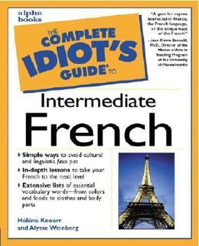 Paperback The Complete Idiot's Guide to Intermediate French Book