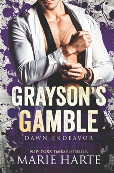 Grayson's Gamble - Book #5 of the Dawn Endeavor
