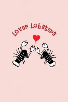 Paperback Lover Lobsters: Valentine's Day Gift - ToDo Notebook in a cute Design - 6" x 9" (15.24 x 22.86 cm) Book