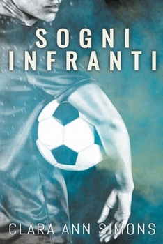 Paperback Sogni infranti [Italian] Book