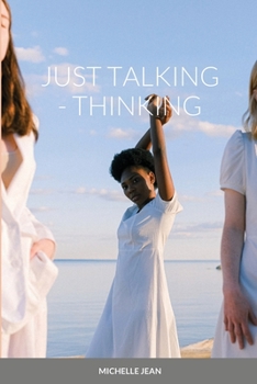 Paperback Just Talking - Thinking Book