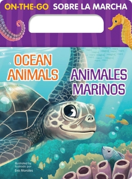 Board book On-The-Go Ocean Animals/Animales Marinos Book