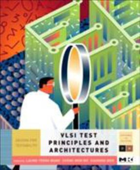 Hardcover VLSI Test Principles and Architectures: Design for Testability Book