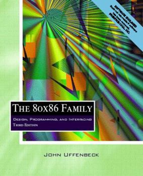 Hardcover The 80x86 Family: Design, Programming, and Interfacing Book