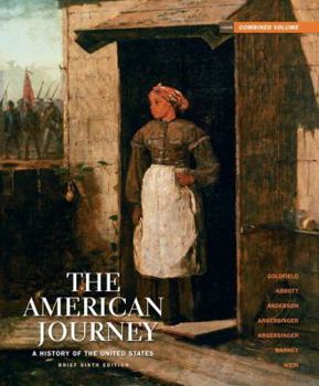 Paperback The American Journey: A History of the United States, Brief Edition Book