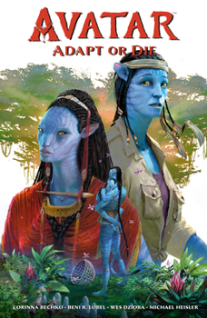 Paperback Avatar: Adapt or Die Book