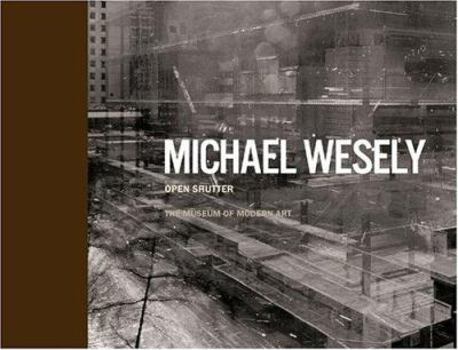 Hardcover Michael Wesely: Open Shutter Book