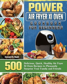 Paperback Power Air Fryer Xl Oven Cookbook For Beginners Book