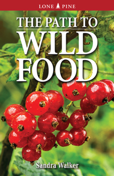 Paperback The Path to Wild Food Book