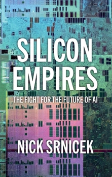 Hardcover Silicon Empires: The Fight for the Future of AI Book