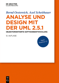 Hardcover Analyse Und Design Mit Der UML 2.5.1: Objektorientierte Softwareentwicklung [German] Book