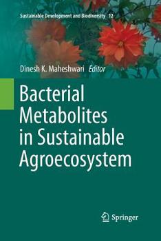 Paperback Bacterial Metabolites in Sustainable Agroecosystem Book