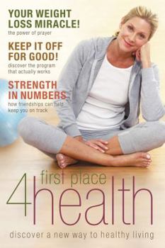 Hardcover First Place 4 Health: Discover a New Way to Healthy Living Book