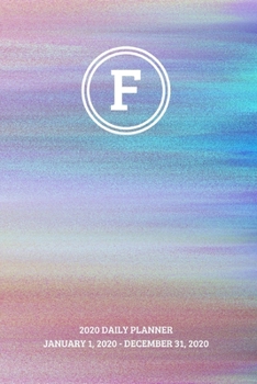 Paperback 2020 Daily Planner: Initial, letter F; January 1, 2020 - December 31, 2020; 6" x 9" Book