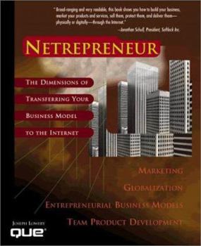 Paperback Netrepreneur: The Dimensions of Transferring Your Business Model to the Internet Book