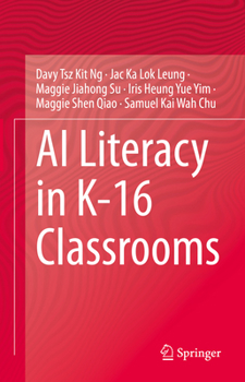 Hardcover AI Literacy in K-16 Classrooms Book
