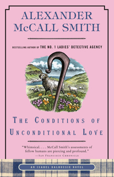 The Conditions of Unconditional Love: An Isabel Dalhousie Novel (15) - Book #15 of the Isabel Dalhousie