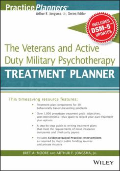Paperback The Veterans and Active Duty Military Psychotherapy Treatment Planner, with Dsm-5 Updates Book