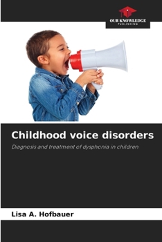 Paperback Childhood voice disorders Book
