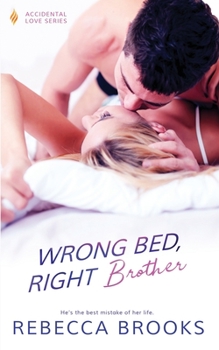 Paperback Wrong Bed, Right Brother Book