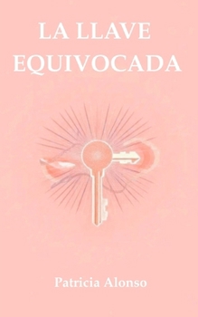 Paperback La llave equivocada [Spanish] Book
