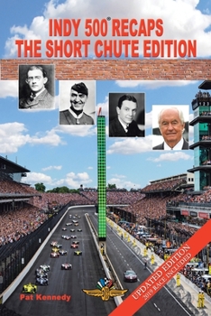 Paperback Indy 500 Recaps: The Short Chute Edition Book