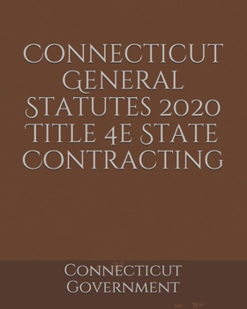 Paperback Connecticut General Statutes 2020 Title 4e State Contracting Book