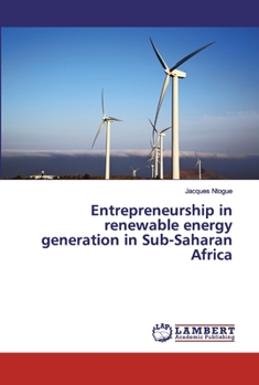 Paperback Entrepreneurship in renewable energy generation in Sub-Saharan Africa Book
