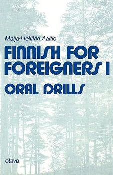 Paperback Finnish for Foreigners 1 Oral Drills [Finnish] Book