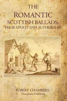 Paperback The Romantic Scottish Ballads Book