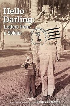Paperback Hello Darling: Letters from a Soldier Book