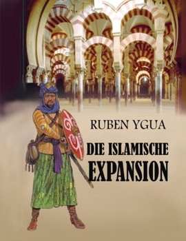 Paperback Die Islamische Expansion [German] Book
